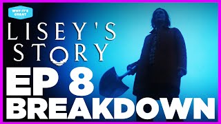 LISEYS STORY EPISODE 8 BREAKDOWN Details You Missed [upl. by Glynas434]