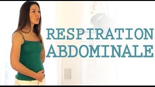 Respiration abdominale  apprenez à respirer avec le ventre [upl. by Anoiuq]