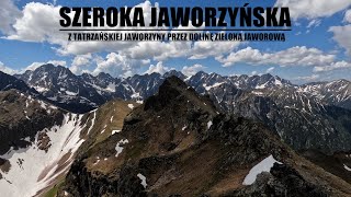 Tatry  Szeroka Jaworzyńska z Tatrzańskiej Jaworzyny przez Dolinę Zieloną Jaworową [upl. by Lua]