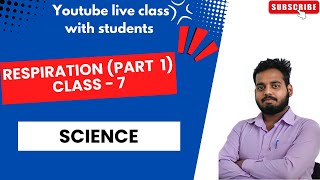 Respiration Part 1 Class 7 Science live ytshorts shorts viralvideo respiration biology [upl. by Uzziel]