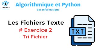 Bac informatique  Les Fichiers Texte  Exercice 2 Tri Fichier  Algorithmique et Python [upl. by Flossy]