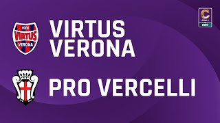 Virtus Verona  Pro Vercelli 00  Gli Highlights [upl. by Colvert]