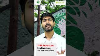 TISS Selection  Motivation amp Competition  TISSNET Preparation  tissnet2024 [upl. by Selig674]