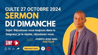 Message  Dimanche 27 Octobre 2024  Pasteur Joseph Jean Abel [upl. by Silohcin]