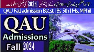 Quaid iAzam University QAUIslamabad admissions 2024 Bs1st5th SemesterQAU Fall 2024 admission [upl. by Moriarty]