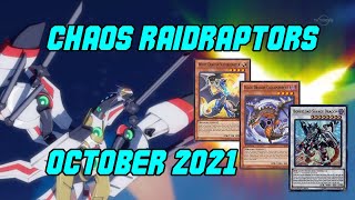 Chaos Raidraptors Deck Profile October 2021 wcombos [upl. by Yrovi]