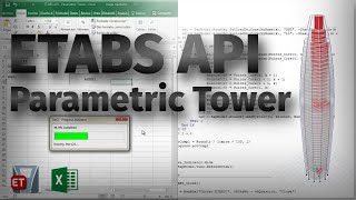 ETABS API  Advanced Modelling Tutorial Parametric Design [upl. by Bunde719]