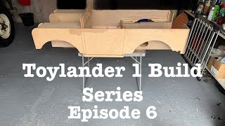 Toylander 1 Build Series  Episode 6 [upl. by Zzahc534]