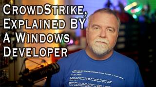 CrowdStrike IT Outage Explained by a Windows Developer [upl. by Kovacev]