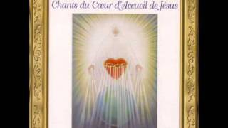 Je taime Seigneur  Chants du Coeur dAccueil de Jésus [upl. by Nnylatsirk]