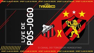 PÓSJOGO ITUANO X SPORT RECIFE  CAMPEONATO BRASILEIRO 2024  TV RUGIDO [upl. by Ball262]