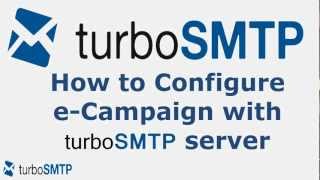 How to configure eCampaign with turbo SMTP service provider [upl. by Martinson]