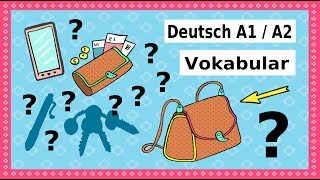 Deutsch A1  A2 Vokabular Was ist in deiner Tasche German lesson for beginners [upl. by Anoyek]