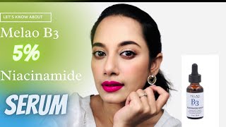 Melao B3 5 Niacinamide Serum Review Does Melao Niacinamide work [upl. by Haile]