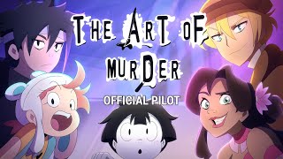 THE ART OF MURDER PILOT [upl. by Akimak]