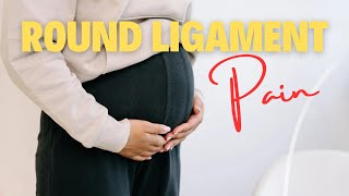 Round Ligament Pain [upl. by Phyllis]