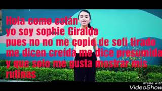 Sophie Giraldo roast yourself letra [upl. by Adnauq311]