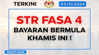 Pembayaran Fasa Keempat STR 2024 Bermula 7 November Ini [upl. by Jacob]