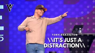 Its Just A Distraction  Tony Brazelton [upl. by Aelem]