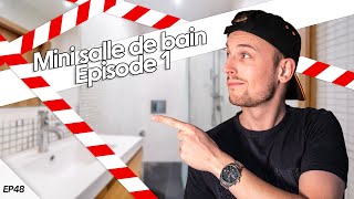 🤯 CRÉATION PETITE SALLE de BAIN 3m2  Partie 1  EP48  La Maison VPI [upl. by Nivar849]