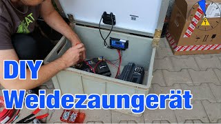 DIY Lowbudget Weidezaungerät mit Batterie und Photovoltaik bauen PV Stromspeicher [upl. by Luzader]