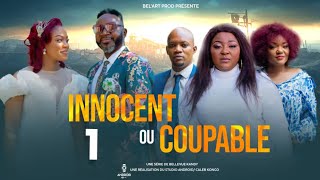 INNOCENT OU COUPABLE EPISODE 1 Nouveau Film congolais BelArt Prod novembre 2024 [upl. by Hughes322]