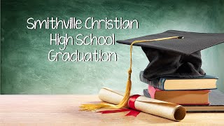 Smithville Christian High School 2024 Graduation [upl. by Yrdua]