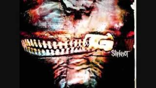 slipknot the blister exists and lyrics HQ [upl. by Nared771]