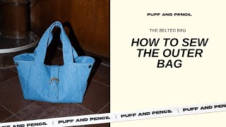 Belted Bag How to sew the outer bag [upl. by Rastus]