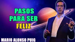 Mario Alonso Puig 2024  Pasos para ser feliz [upl. by Millham]