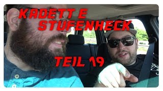 1990er Kadett E Stufenheck Edgar  Teil 19 Roadtrip für Edgar 4K [upl. by Eyllek]