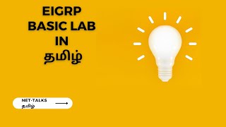 EIGRP BASIC ROUTING LAB in தமிழ் [upl. by Naujit]