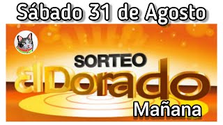 Resultado EL DORADO MAÑANA Sabado 31 de Agosto de 2024 [upl. by Attenrad]