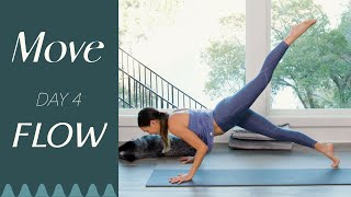 Day 4  Flow  MOVE  A 30 Day Yoga Journey [upl. by Enieledam]