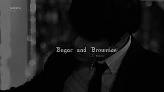 Dharia  Sugar and Brownies  Slowed [upl. by Ruphina]