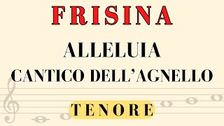 Frisina Alleluia cantico dellagnello TENORE [upl. by Ardiek460]