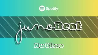 junoBeat NU DISCO 20241009 [upl. by Gerard513]