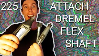 2 Minutes How to Attach Flex Shaft For Dremel 225 [upl. by Ymmot]