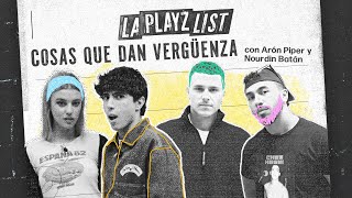 Cosas que dan vergüenza con Arón Piper y Nourdin Batán  La Playz List de La Pija y la Quinqui [upl. by Bendicta18]