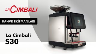 La Cimbali S30  Süper Otomatik Espresso Makinesi Özellikleri [upl. by Halas]