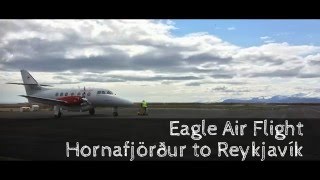 Eagle Air Flight 743 Hornafjörður to Reykjavík  Iceland [upl. by Ilehs787]