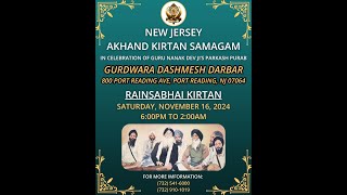 Akhand Keertan Smagam  Gurdwara Dashmesh Darbar Carteret NJ November 162024 [upl. by Ettolrahs821]