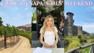 GUIDE TO NAPA GIRLS WEEKEND Yountville Restaurants Bouchon Bakery Wineries Dinners amp Resort [upl. by Ajed]