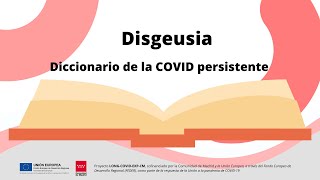 Diccionario de la COVID persistente Disgeusia 📚📖 Proyecto LONGCOVIDEXPCM [upl. by Randene]