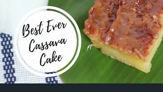 Best Ever Cassava Cake Recipe  Quick Cooking Tutorials of Favorite Dishes [upl. by Narad896]