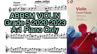 Grade 5 violin 2020 2023 A1 Piano only [upl. by Siravart]