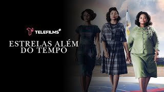 Trailer – Estrelas Além do Tempo DUBLADO  TeleFilms Plus [upl. by Suiratnauq]