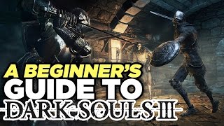 9 Tips for Dark Souls III Beginners [upl. by Wager145]