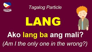 LANG  How to Say ONLY in Filipino  Learn Filipino Tagalog Grammar  English Speaking Practice [upl. by Anastassia]