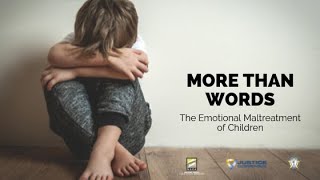 More than Words The Emotional Maltreatment of Children [upl. by Limak504]